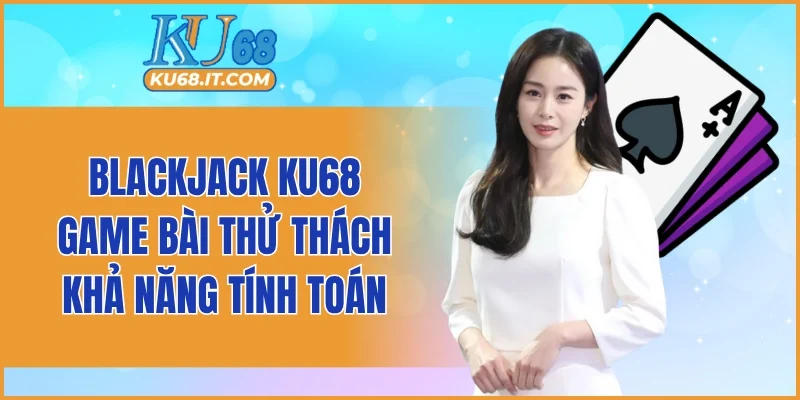 Blackjack KU68